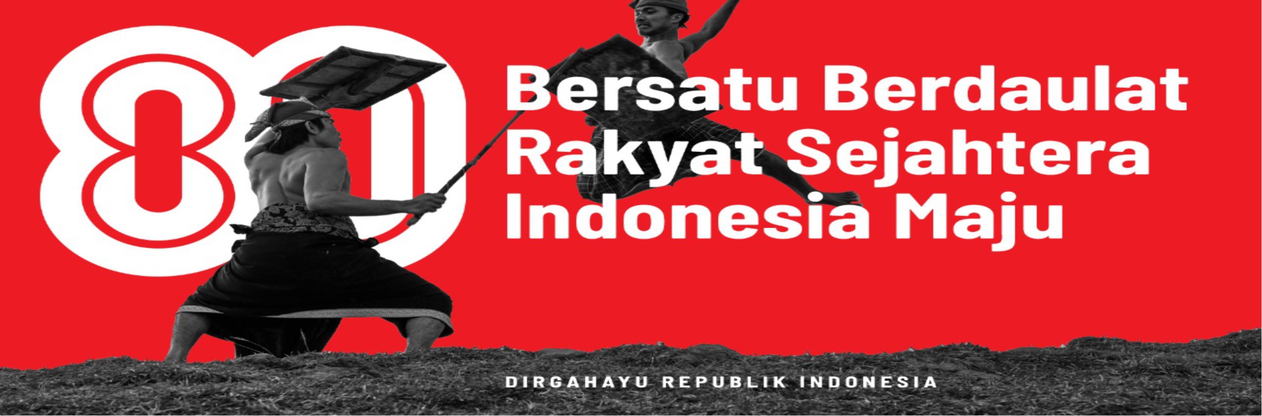 Dirgahayu Republik Indonesia Ke-80